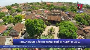 Hội An lại đứng đầu trong Tốp các thành phố đẹp nhất châu Á